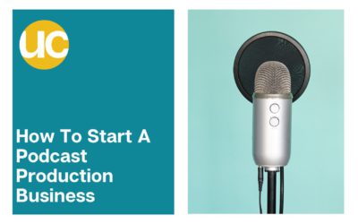 How To Start A Podcast Production Business